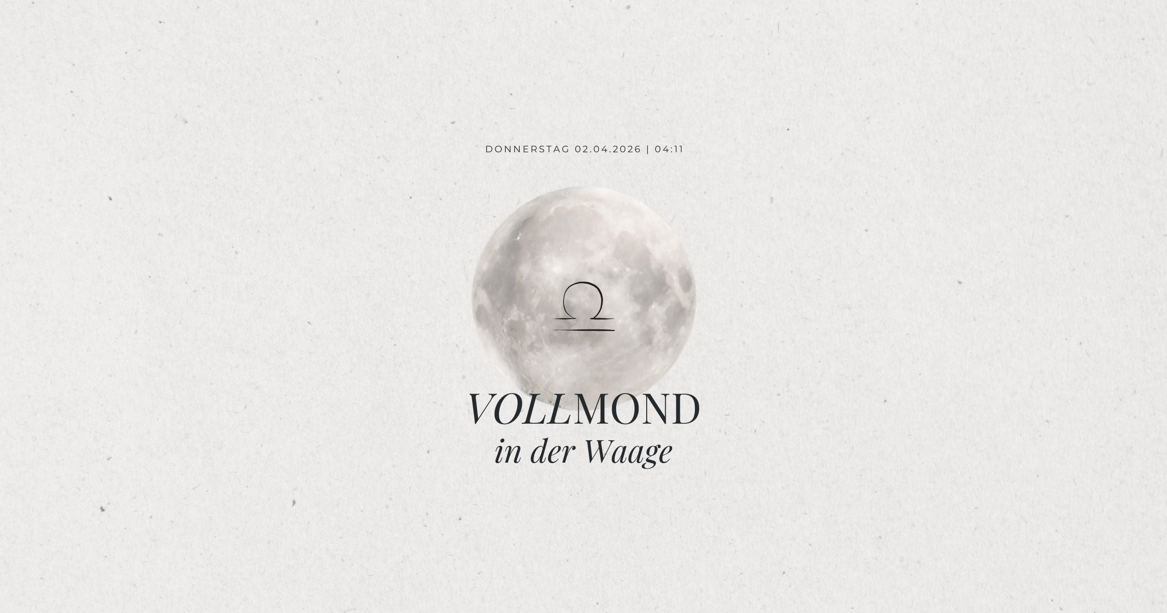 Realistischer Vollmond mit dem Sternzeichen-Symbol der Waage auf einem hellen, strukturierten Papierhintergrund – heymindful Mondpost zum Vollmond in der Waage.